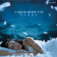 Liquid Mind VIII: Sleep by Liquid Mind